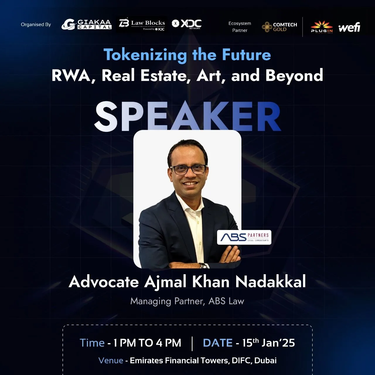Our Managing Partner Ajmal Khan Nadakkal to Speak on Tokenization’s Impact on Real-World Assets, Real Estate, and Art