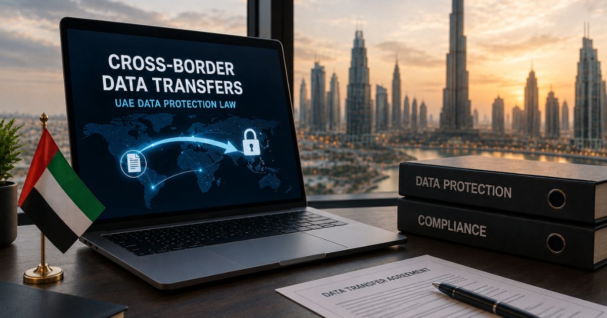 UAE cross-border data transfers under data protection law